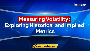 Measuring Volatility: Exploring Historical and Implied Metrics