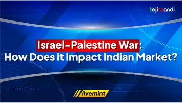 Israel-Palestine War: How Does it Impact Indian Market?