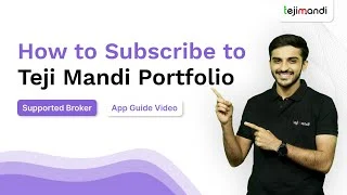 How to Subscribe to a Teji Mandi Portfolio