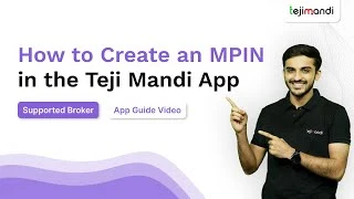 How to Create MPIN in the Teji Mandi App?